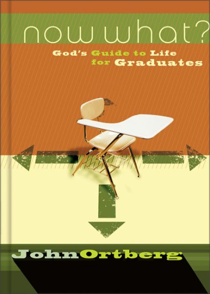 Now What?: God's Guide to Life for Graduates cover