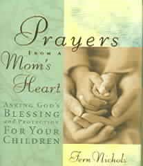 Prayers from a Mom's Heart (Running Press Miniatures) cover