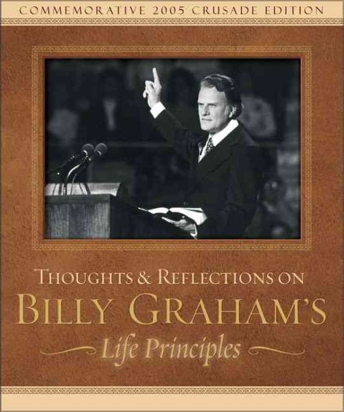 Thoughts and Reflections on Billy Graham's Life Principles cover