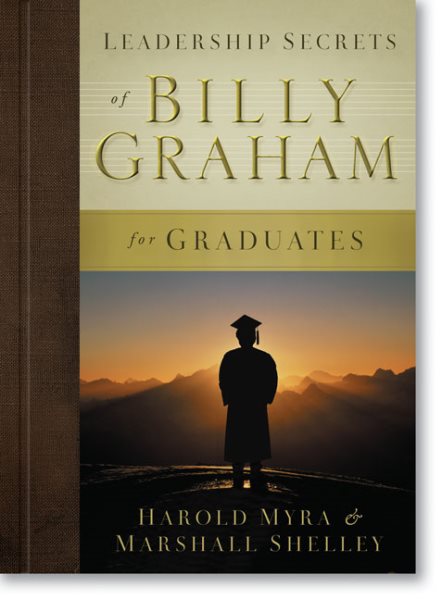 Leadership Secrets of Billy Graham for Graduates cover