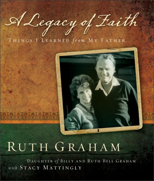 A Legacy of Faith: Things I Learned from My Father cover