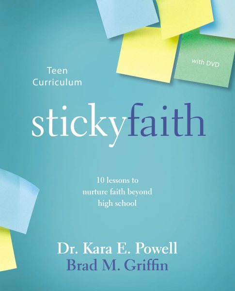 Sticky Faith Teen Curriculum with DVD: 10 Lessons to Nurture Faith Beyond High School cover
