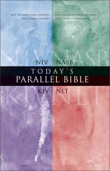 Today's Parallel Bible: New International Version, New American Standard Bible, Updated Edition, King James Version, New Living Translation cover