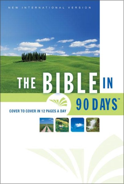 The Bible in 90 Days: Cover to Cover in 12 Pages a Day (New International Version) cover
