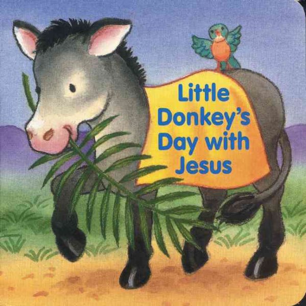 Little Donkey's Day With Jesus cover