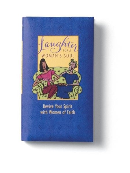 Laughter For a Woman's Soul: Revive Your Spirit With Women of Faith cover