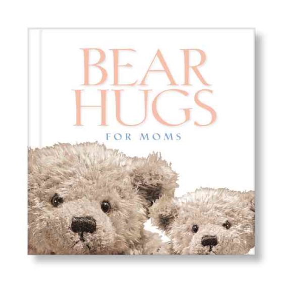 Bear Hugs for Moms cover