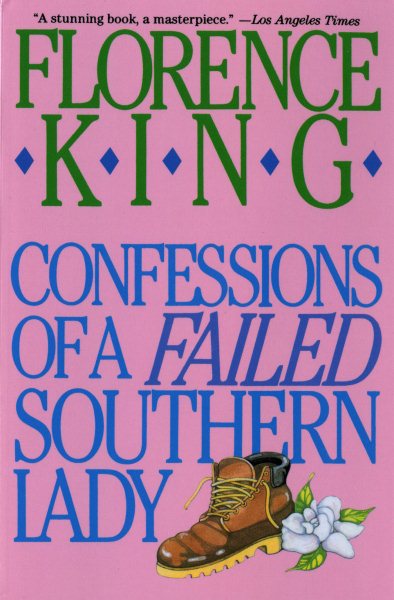 Confessions of a Failed Southern Lady: A Memoir cover
