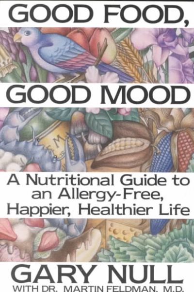 Good Food, Good Mood: Treating Your Hidden Allergies cover