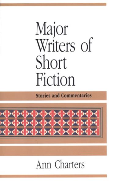 Major Writers of Short Fiction: Stories and Commentaries cover