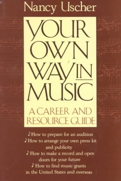 Your Own Way in Music: A Career and Resource Guide cover