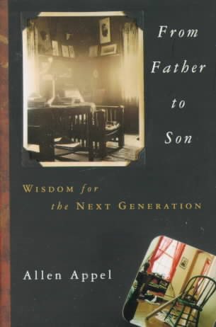 From Father to Son: Wisdom for the Next Generation cover