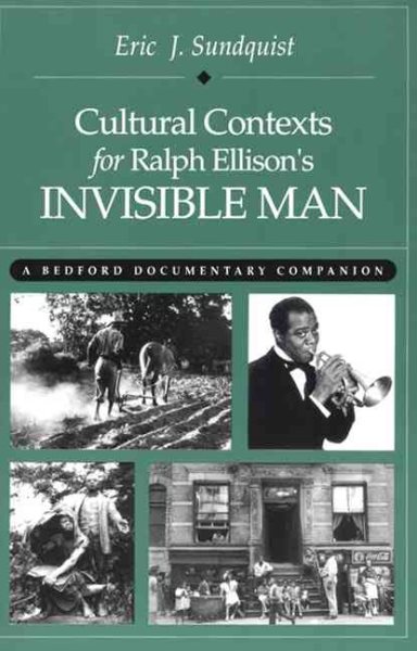 Cultural Contexts for Ralph Ellison's Invisible Man: A Bedford Documentary Companion cover