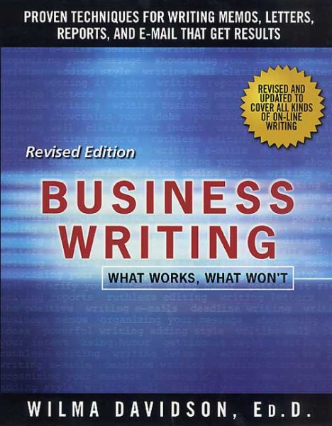 Business Writing: What Works, What Won't cover