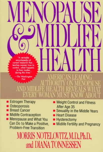 Menopause & Midlife Health: America's leading authority on menopause and midlife health reveals what every woman must know about. cover