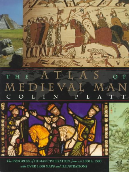 The Atlas of Medieval Man