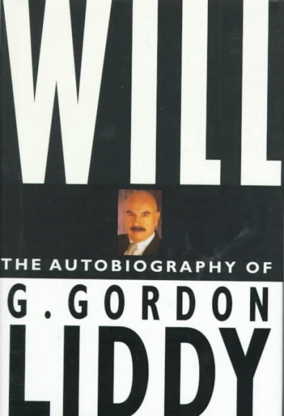 Will: The Autobiography of G. Gordon Liddy cover