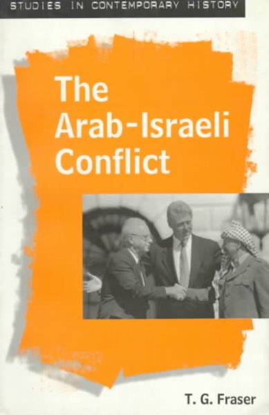 The Arab-Israeli Conflict (Studies in Contemporary History) cover