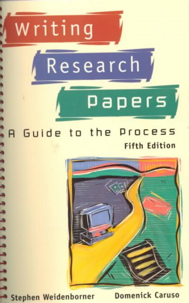Writing Research Papers: A Guide to the Process cover