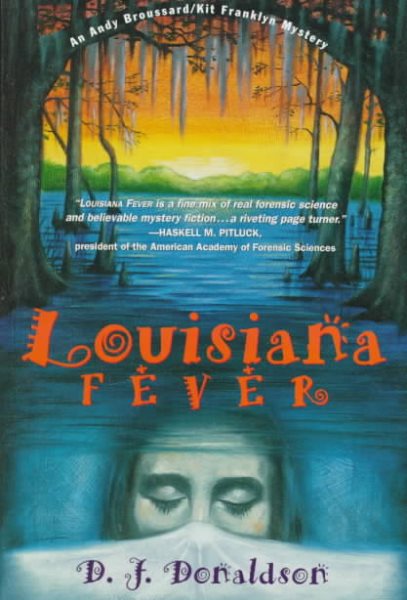 Louisiana Fever: An Andy Broussard/Kit Franklyn Mystery cover