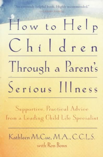 How to Help Children Through a Parent's Serious Illness cover