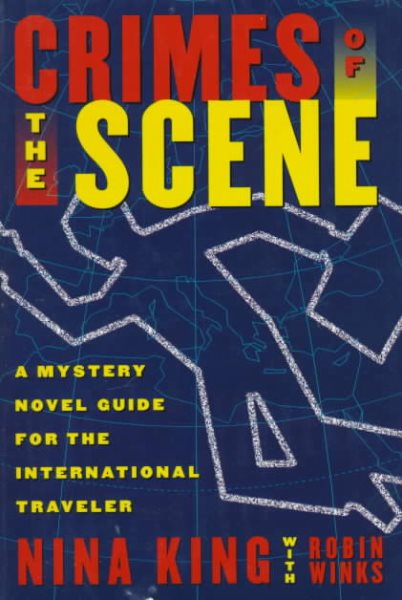 Crimes of the Scene : A Mystery Novel Guide for the International Traveler cover