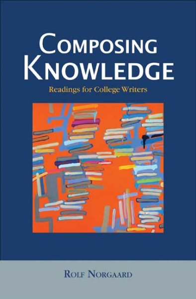 Composing Knowledge: Readings for College Writers cover