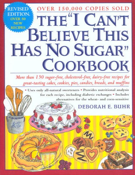 The "I Can't Believe This Has No Sugar" Cookbook cover