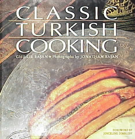 Classic Turkish Cooking cover