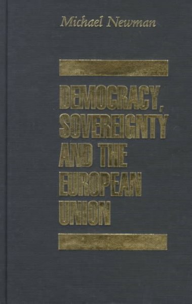 Democracy, Sovereignty and the European Union cover