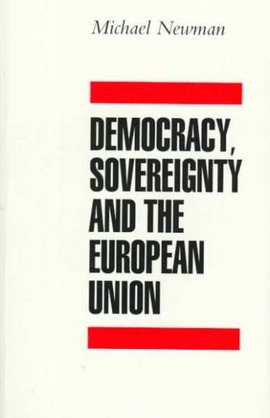Democracy, Sovereignty and the European Union