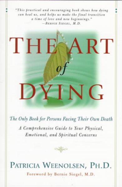 The Art of Dying: The Only Book for Persons Facing Their Own Death cover