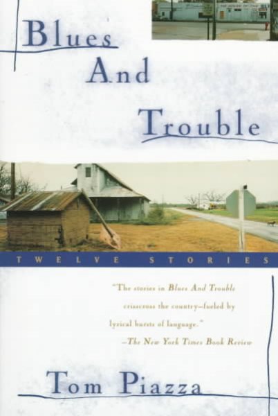 Blues and Trouble: Twelve Stories cover