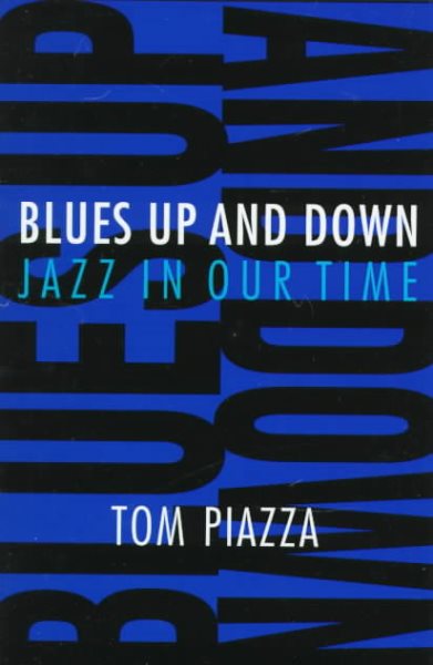 Blues Up and Down: Jazz in Our Time cover