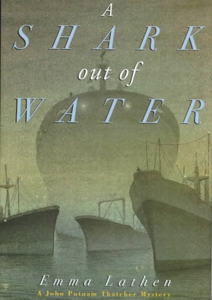 A Shark Out of Water: A John Putnam Thatcher Mystery cover