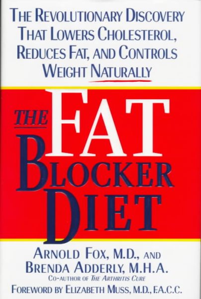 The Fat Blocker Diet: The Revolutionary Discovery That Removes Fat Naturally cover
