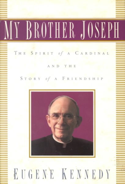 My Brother Joseph: The Spirit of a Cardinal and the Story of a Friendship cover