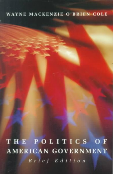 Politics of American Government, Brief Edition cover
