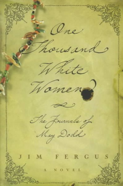 One Thousand White Women: The Journals of May Dodd cover