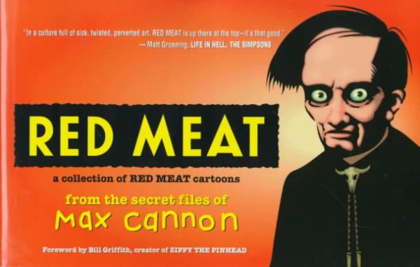 Red Meat: A Collection of Red Meat Cartoons From the Secret Files of Max Cannon cover
