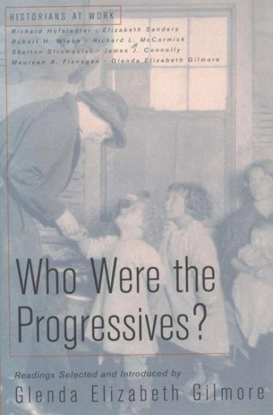 Who Were the Progressives? (Historians at Work) cover