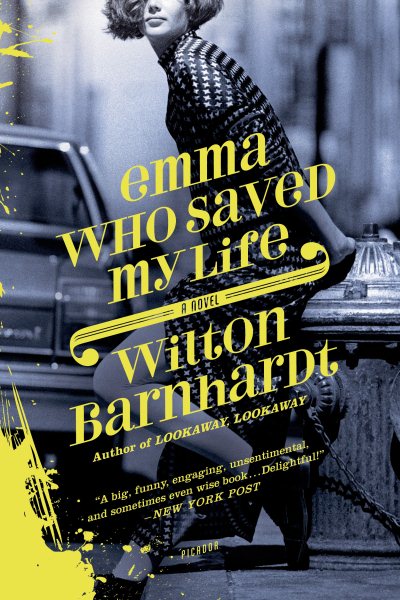 Emma Who Saved My Life: A Novel