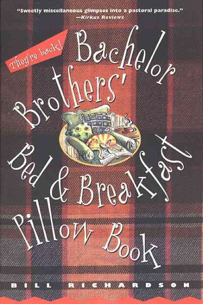 Bachelor Brothers' Bed & Breakfast Pillow Book cover