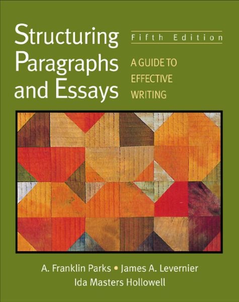 Structuring Paragraphs and Essays: A Guide to Effective Writing cover
