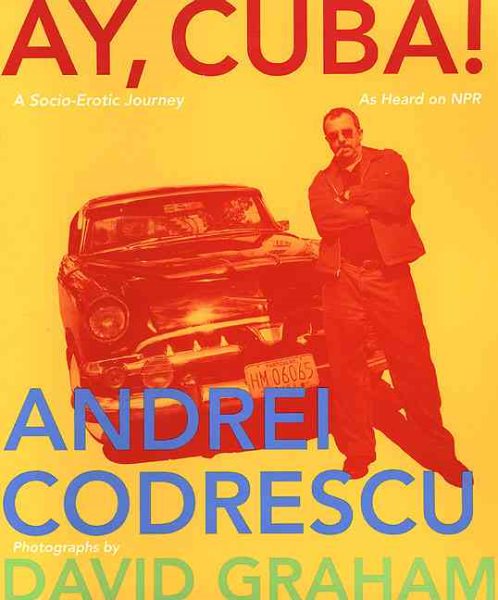 Ay, Cuba! A Socio-Erotic Journey cover