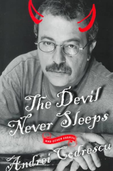 The Devil Never Sleeps: and Other Essays cover