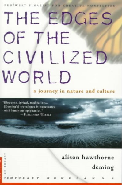 The Edges of the Civilized World : A Journey in Nature and Culture cover