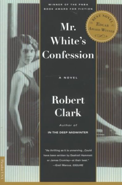 Mr. White's Confession: A Novel