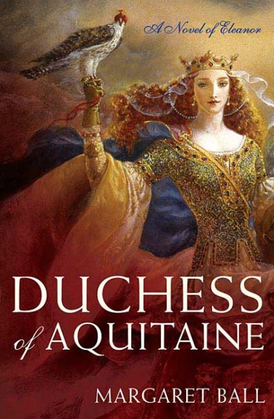Duchess of Aquitaine: A Novel of Eleanor cover