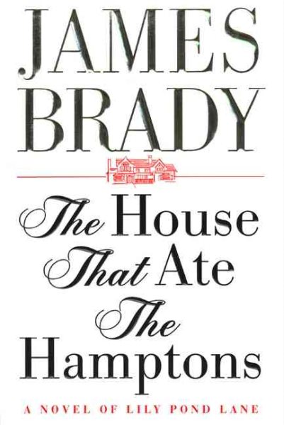 The House That Ate the Hamptons: Lily Pond Lane cover